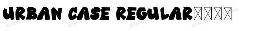 Urban Case Regular字体转换